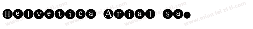 Helvetica Arial sa字体转换